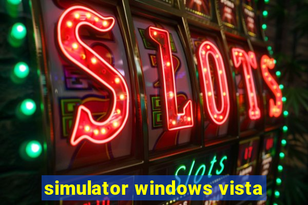 simulator windows vista