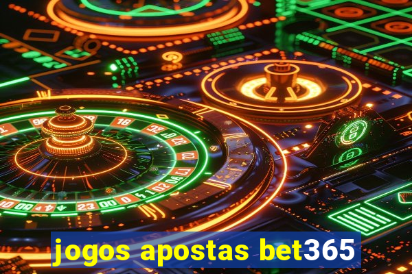 jogos apostas bet365