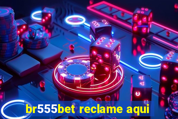 br555bet reclame aqui