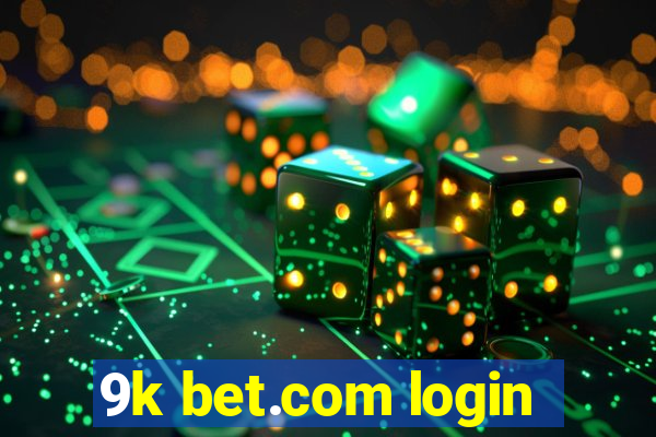 9k bet.com login