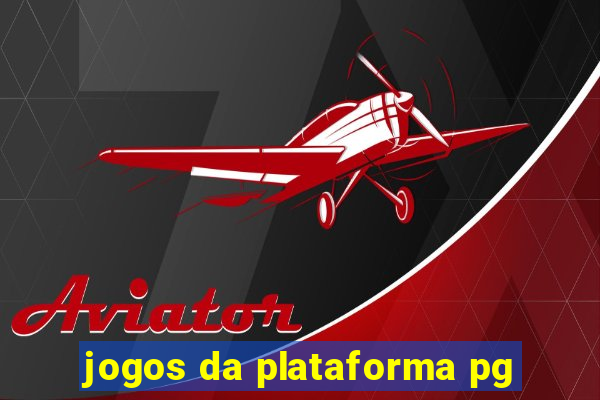 jogos da plataforma pg