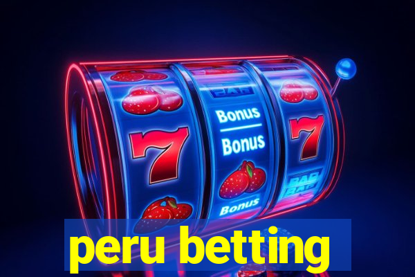 peru betting