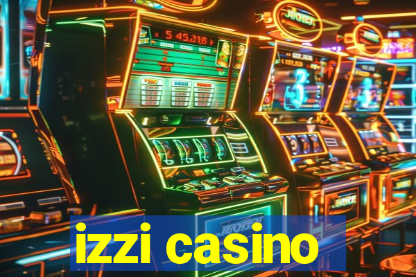 izzi casino