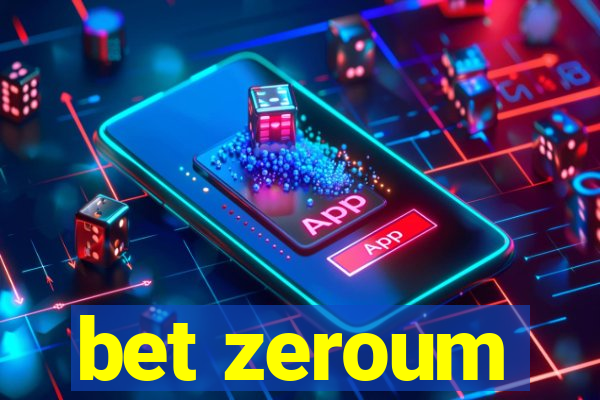 bet zeroum