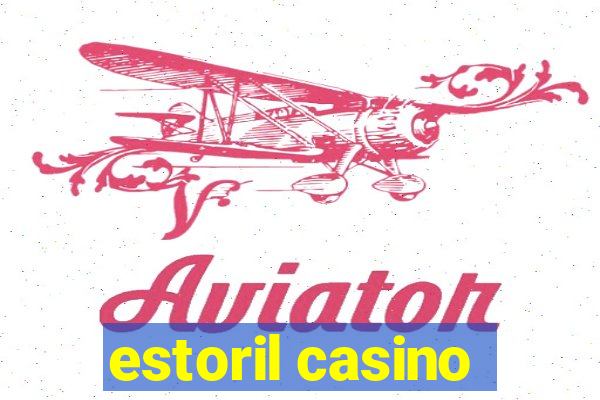 estoril casino