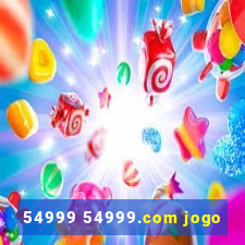 54999 54999.com jogo