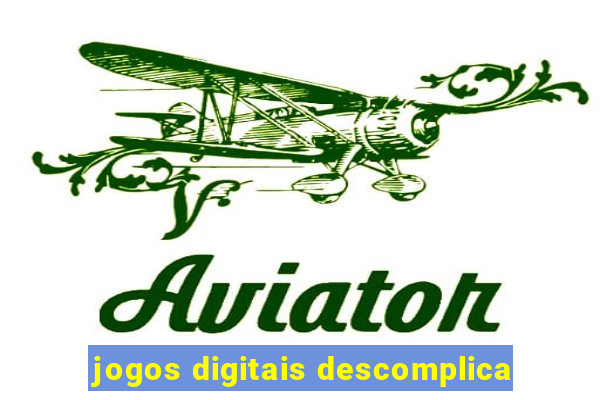 jogos digitais descomplica