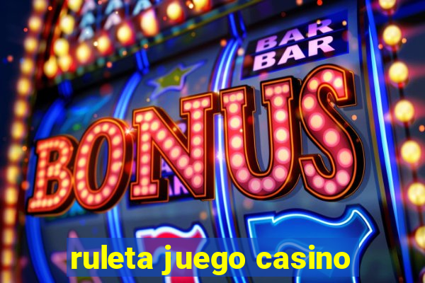 ruleta juego casino