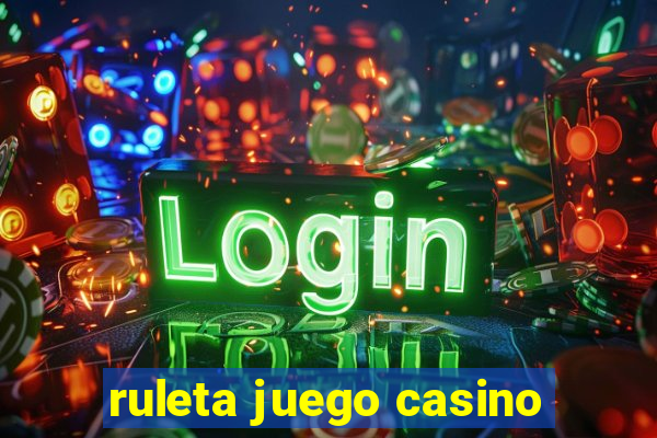 ruleta juego casino