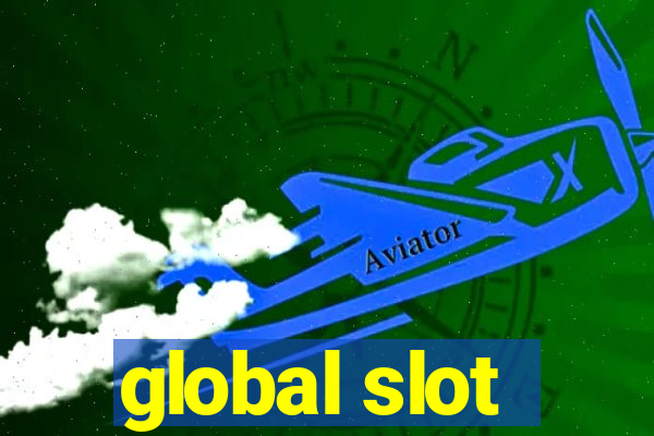 global slot