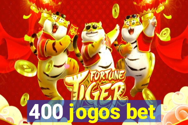 400 jogos bet