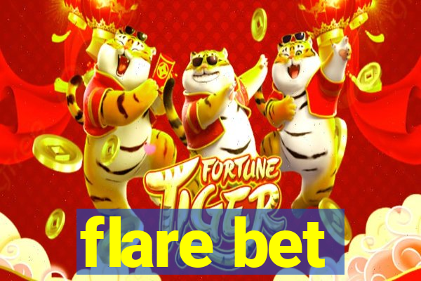 flare bet