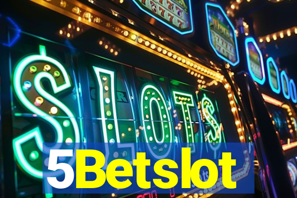 5Betslot