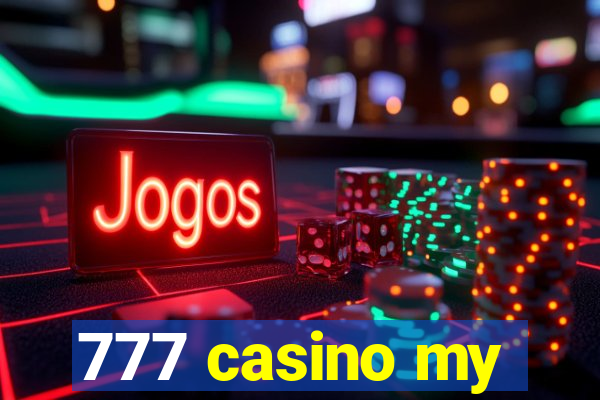 777 casino my