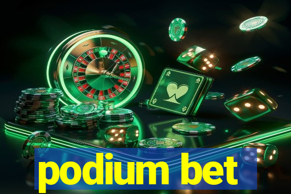 podium bet