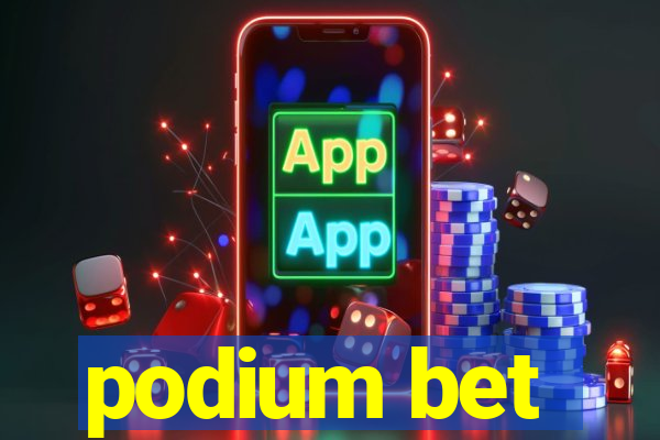 podium bet