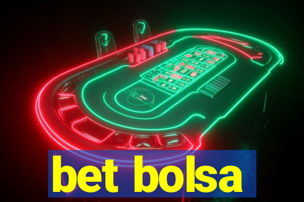 bet bolsa