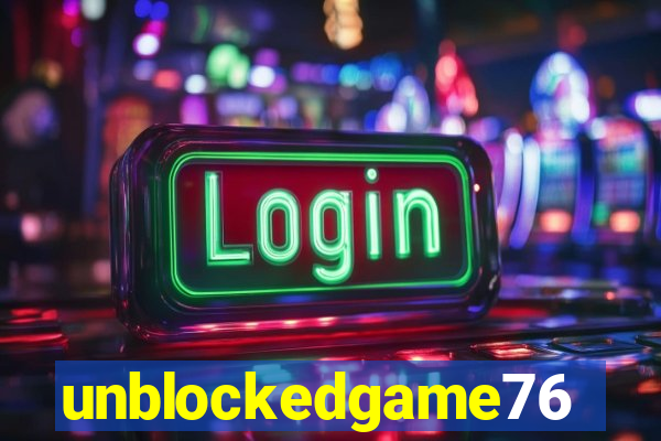 unblockedgame76