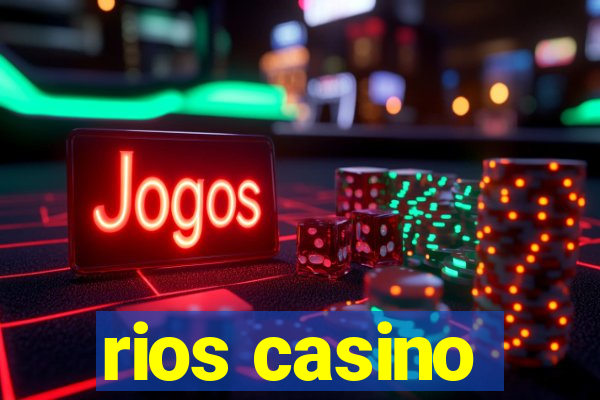 rios casino