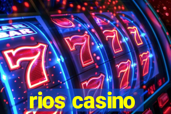 rios casino