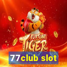 77club slot