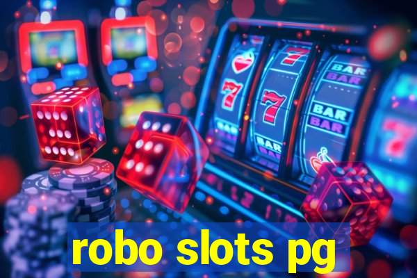 robo slots pg