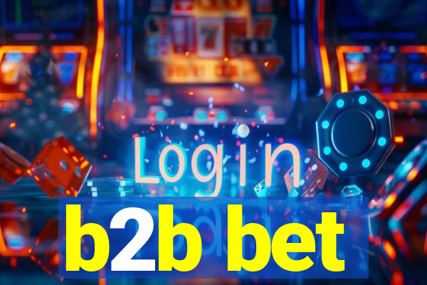 b2b bet