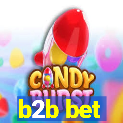 b2b bet