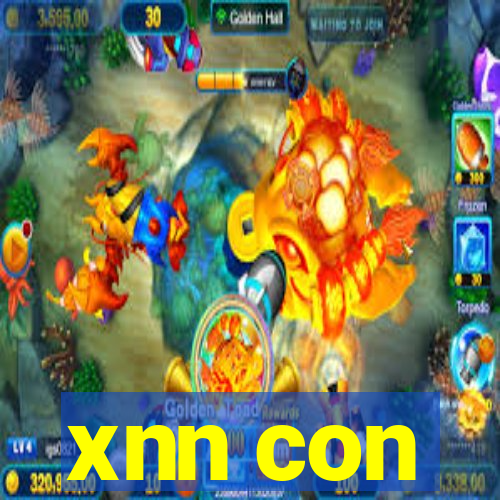 xnn con