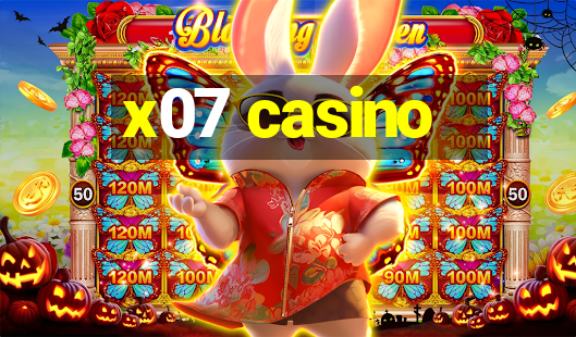 x07 casino