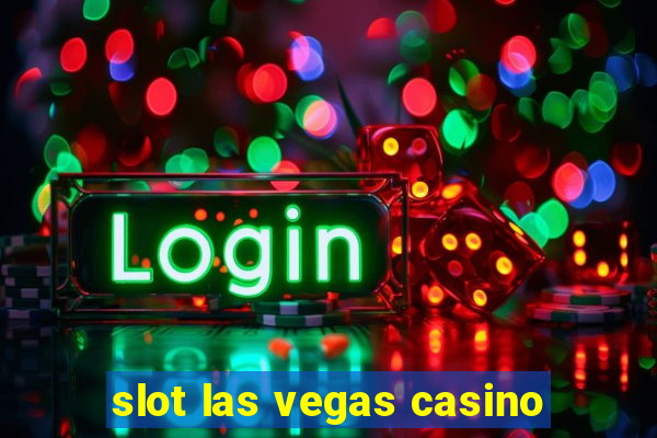 slot las vegas casino