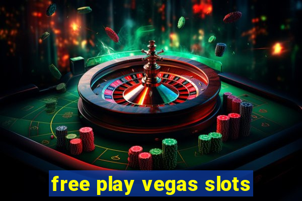 free play vegas slots