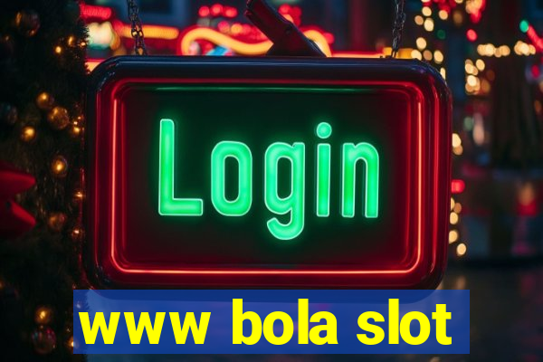 www bola slot