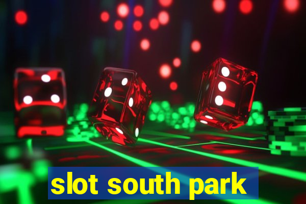 slot south park