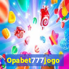 Opabet777jogo