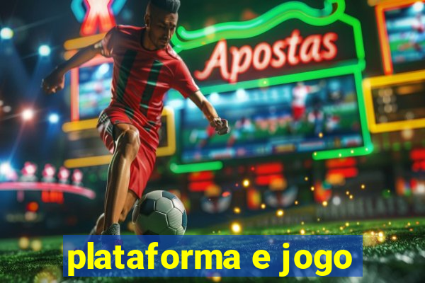 plataforma e jogo