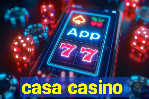 casa casino