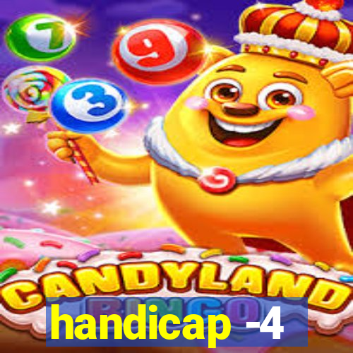 handicap -4