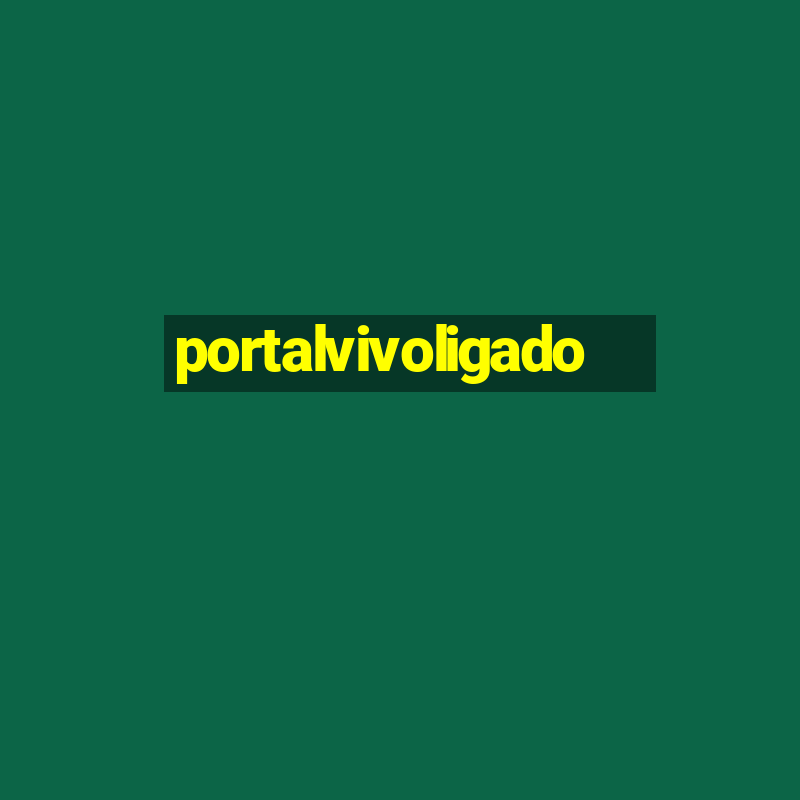 portalvivoligado