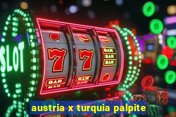 austria x turquia palpite