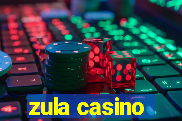 zula casino