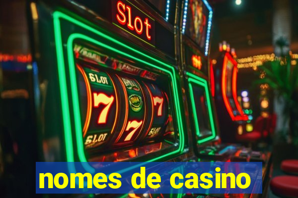 nomes de casino