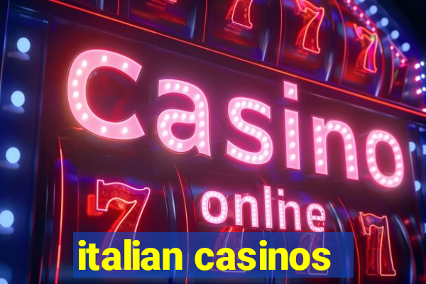 italian casinos