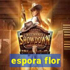 espora flor