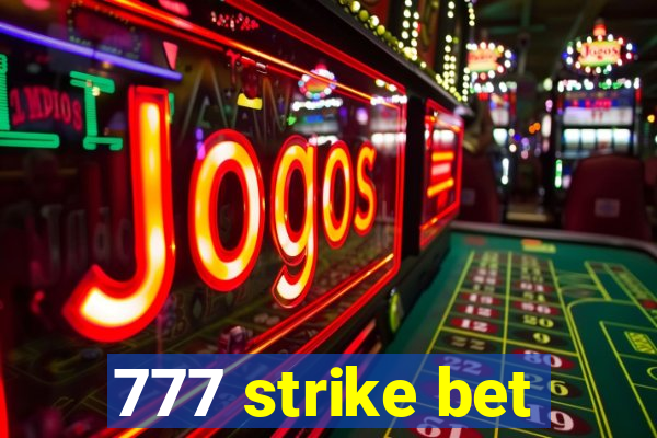 777 strike bet