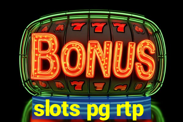 slots pg rtp