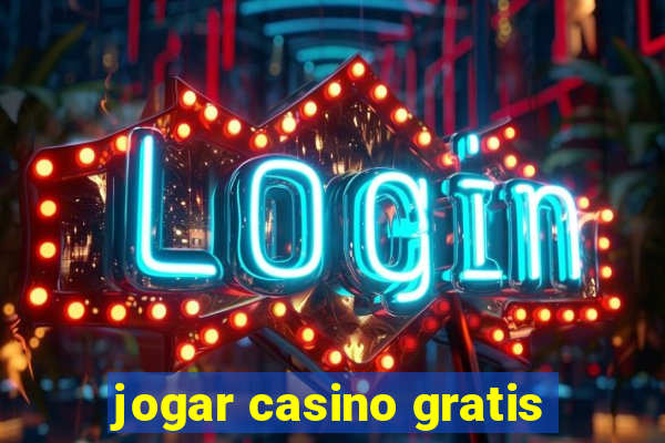 jogar casino gratis