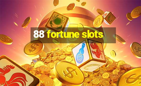 88 fortune slots