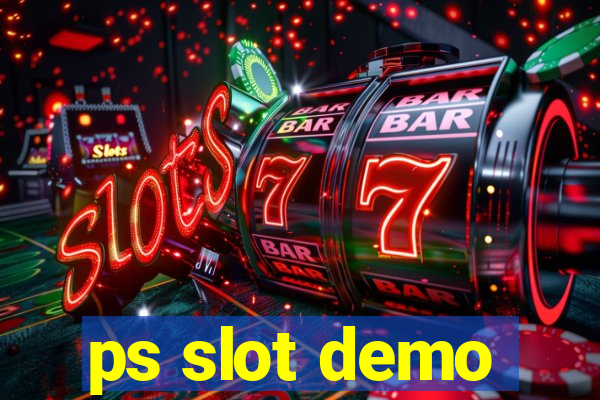 ps slot demo