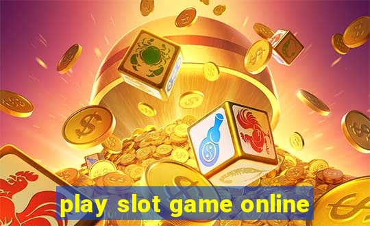 play slot game online